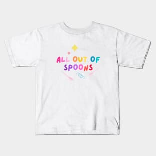 All out of spoons Kids T-Shirt